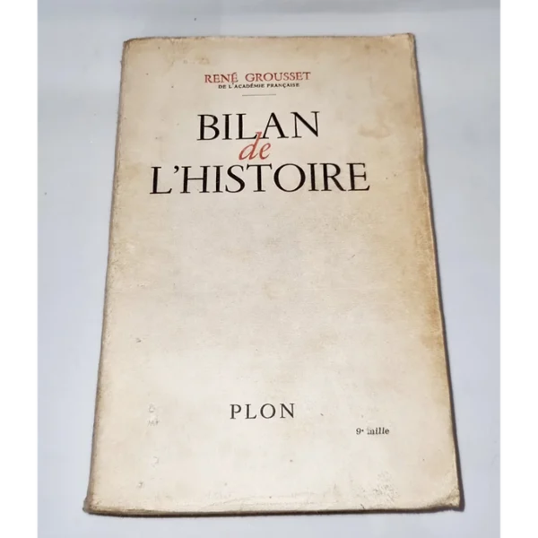Bilan De L'histoire. - Grousset Renè – 1946