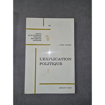 85b9c5_f8bc8fcd8ea5439a8689bbf57f176ff4~mv2 L'explication politique Alfred Grosser 1972